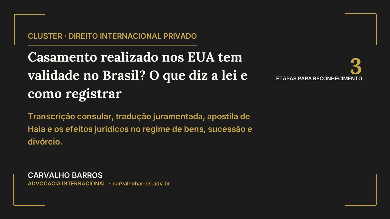 Casamento realizado nos EUA — validade no Brasil e como fazer a transcrição consular