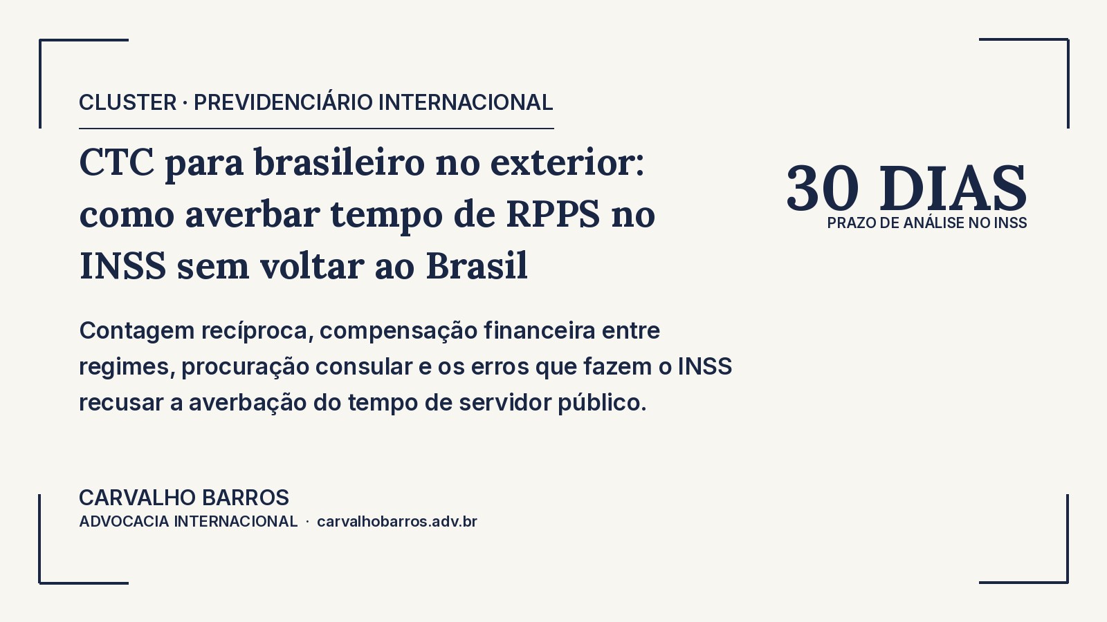 CTC para brasileiro no exterior — como averbar tempo de RPPS no INSS sem voltar ao Brasil