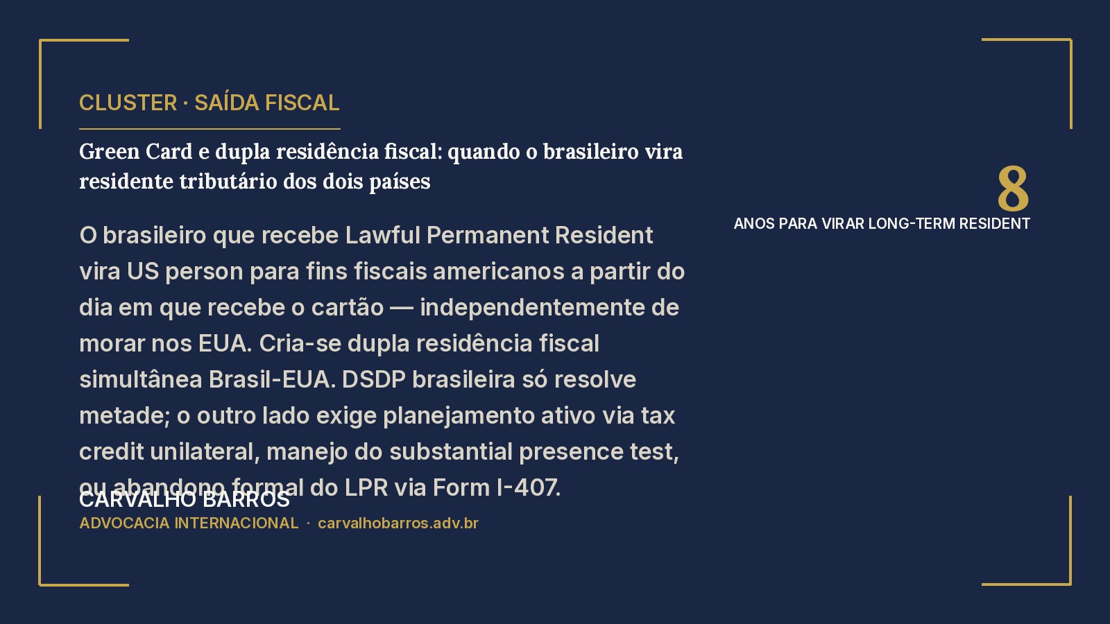 Green Card e dupla residência fiscal Brasil-EUA — quando o brasileiro vira residente tributário dos dois países