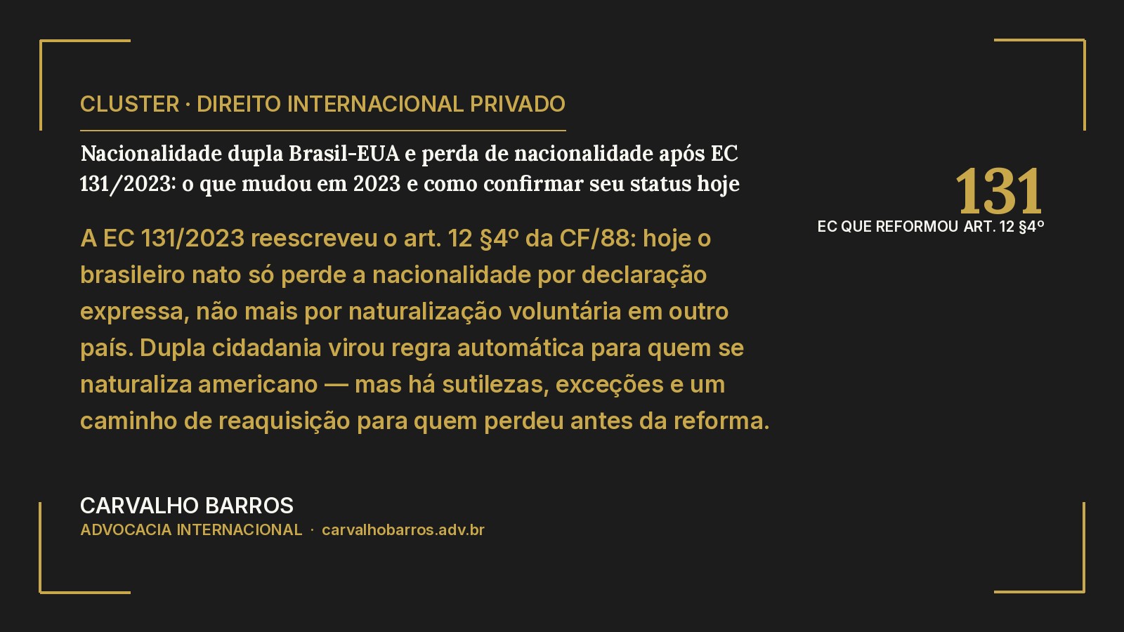 Nacionalidade dupla Brasil-EUA e perda de nacionalidade após EC 131/2023