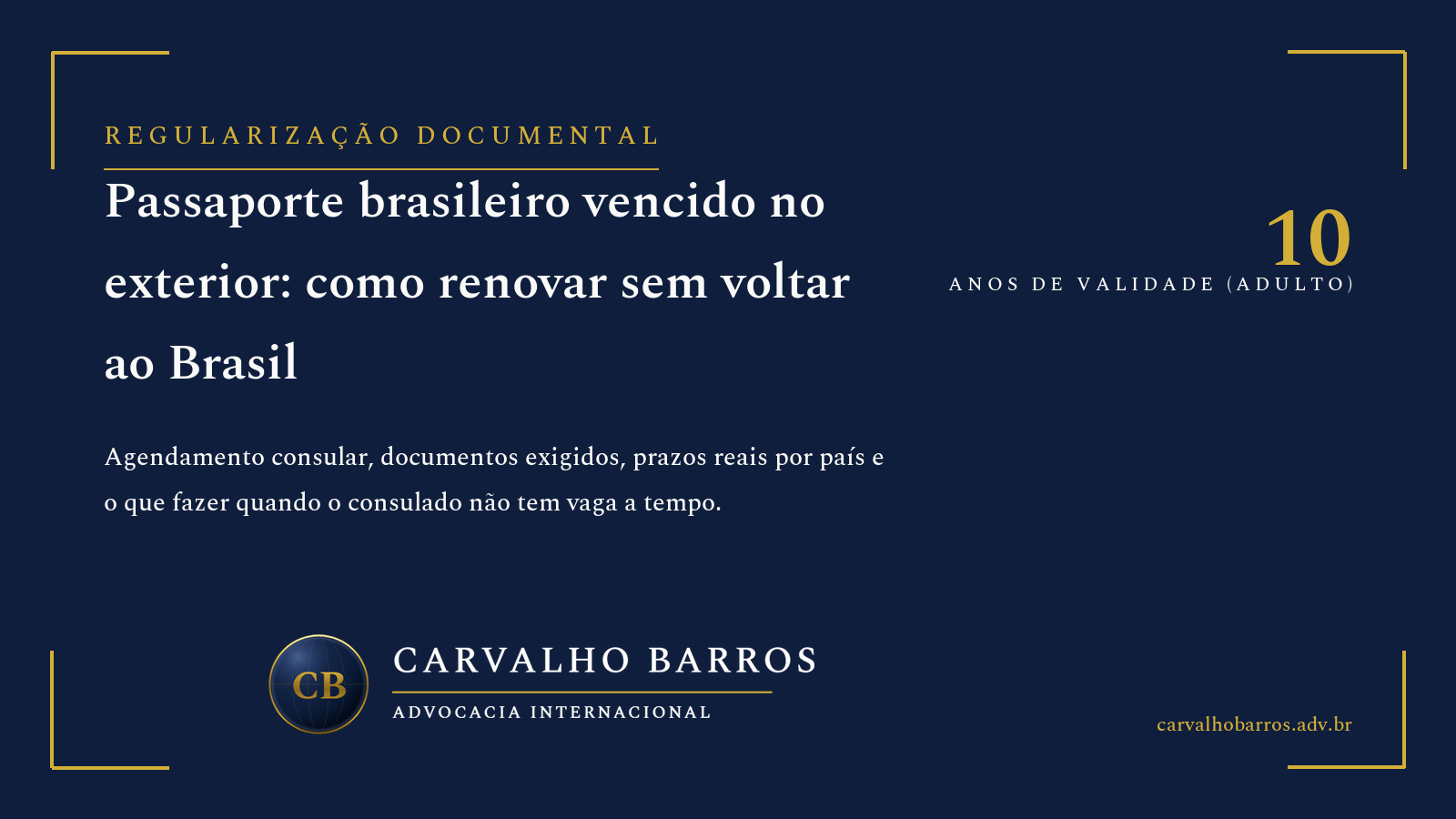 Passaporte brasileiro vencido no exterior — como renovar pelo consulado sem voltar ao Brasil