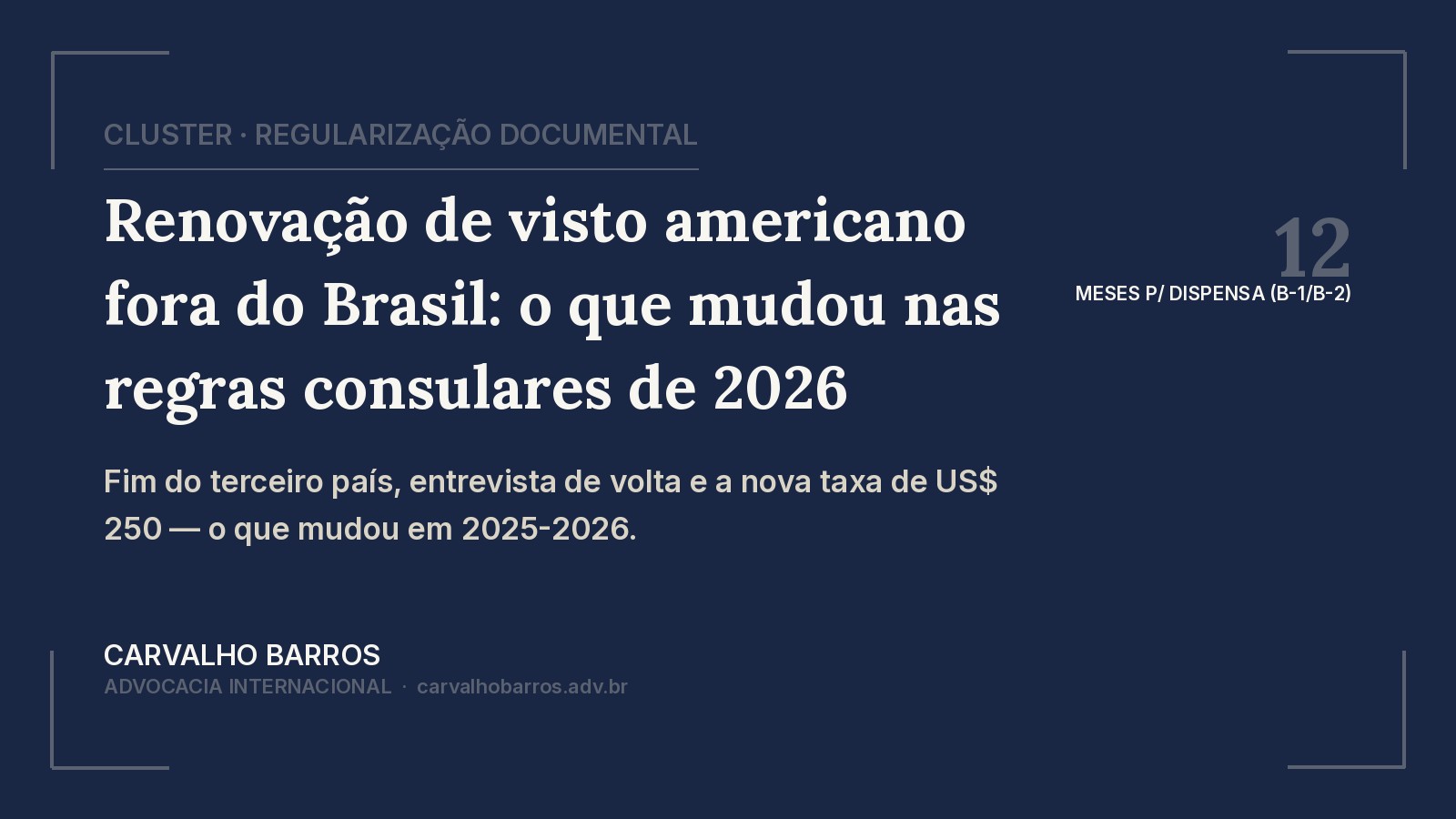 Renovação de visto americano fora do Brasil — o que mudou em 2025-2026